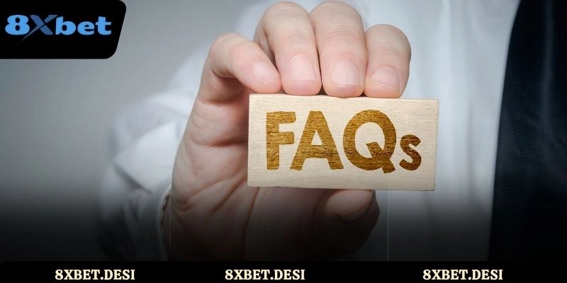 Một vài thắc mắc phổ biến về đăng ký 8XBET