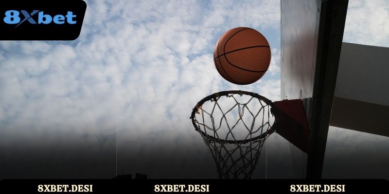 Kèo bóng rổ 8XBET với đa dạng hình thức hấp dẫn